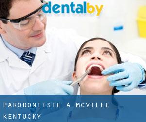 Parodontiste à McVille (Kentucky)