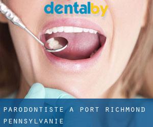 Parodontiste à Port Richmond (Pennsylvanie)
