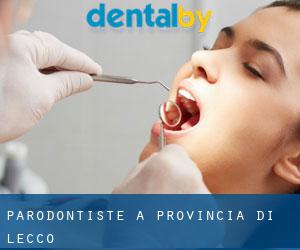 Parodontiste à Provincia di Lecco