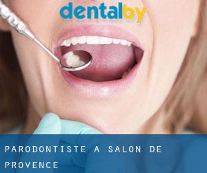 Parodontiste à Salon-de-Provence