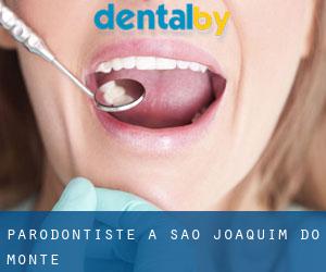Parodontiste à São Joaquim do Monte