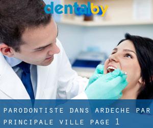 Parodontiste dans Ardèche par principale ville - page 1