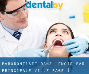 Parodontiste dans Lenoir par principale ville - page 1