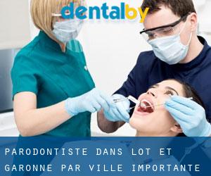 Parodontiste dans Lot-et-Garonne par ville importante - page 1