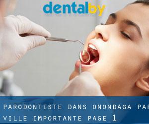 Parodontiste dans Onondaga par ville importante - page 1