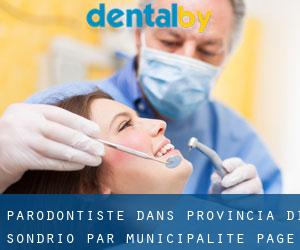 Parodontiste dans Provincia di Sondrio par municipalité - page 1