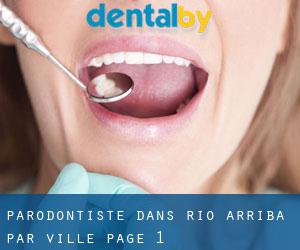 Parodontiste dans Rio Arriba par ville - page 1