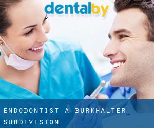 Endodontist à Burkhalter Subdivision