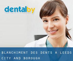 Blanchiment des dents à Leeds (City and Borough)