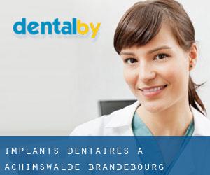 Implants dentaires à Achimswalde (Brandebourg)