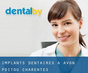 Implants dentaires à Avon (Poitou-Charentes)
