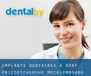 Implants dentaires à Dorf Friedrichsruhe (Mecklembourg-Poméranie)