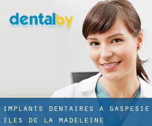 Implants dentaires à Gaspésie-Îles-de-la-Madeleine