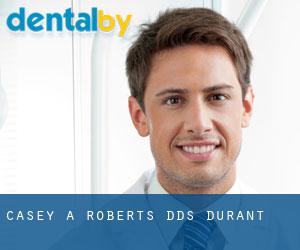 Casey A. Roberts, DDS (Durant)