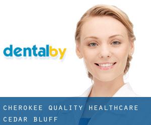 Cherokee Quality Healthcare (Cedar Bluff)