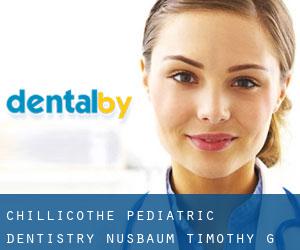 Chillicothe Pediatric Dentistry: Nusbaum Timothy G DDS (Randall Terrace)