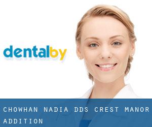 Chowhan Nadia DDS (Crest Manor Addition)