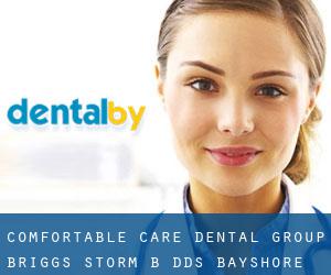 Comfortable Care Dental Group: Briggs Storm B DDS (Bayshore Gardens)