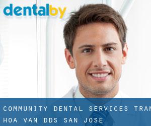 Community Dental Services: Tran Hoa Van DDS (San Jose)