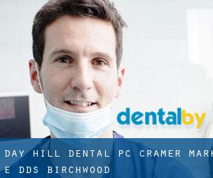 Day Hill Dental PC: Cramer Mark E DDS (Birchwood)