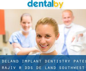 Deland Implant Dentistry: Patel Rajiv R DDS (De Land Southwest)