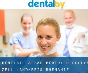 dentiste à Bad Bertrich (Cochem-Zell Landkreis, Rhénanie-Palatinat)