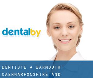 dentiste à Barmouth (Caernarfonshire and Merionethshire, Pays de Galles)