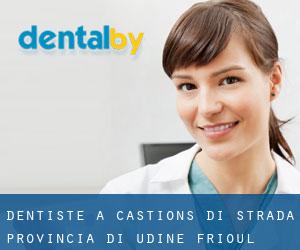 dentiste à Castions di Strada (Provincia di Udine, Frioul-Vénétie julienne)