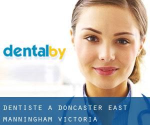 dentiste à Doncaster East (Manningham, Victoria)