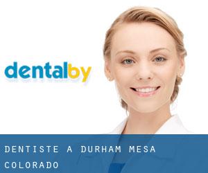 dentiste à Durham (Mesa, Colorado)