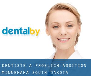 dentiste à Froelich Addition (Minnehaha, South Dakota)
