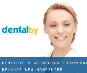 dentiste à Gilmanton Ironworks (Belknap, New Hampshire)