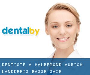 dentiste à Halbemond (Aurich Landkreis, Basse-Saxe)