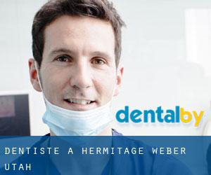 dentiste à Hermitage (Weber, Utah)