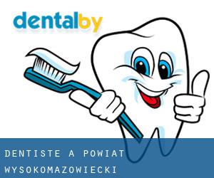 dentiste à Powiat wysokomazowiecki