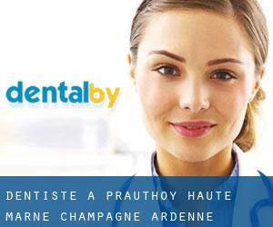 dentiste à Prauthoy (Haute-Marne, Champagne-Ardenne)