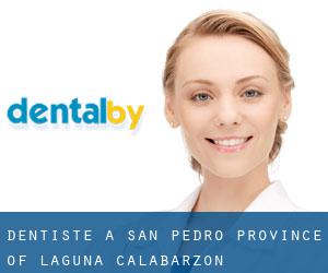 dentiste à San Pedro (Province of Laguna, Calabarzon)