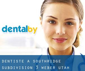 dentiste à Southridge Subdivision 3 (Weber, Utah)