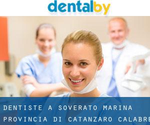 dentiste à Soverato Marina (Provincia di Catanzaro, Calabre)