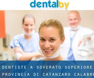 dentiste à Soverato Superiore (Provincia di Catanzaro, Calabre)