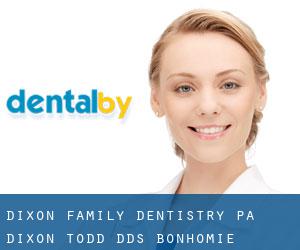 Dixon Family Dentistry Pa: Dixon Todd DDS (Bonhomie)
