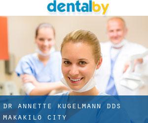 Dr. Annette Kugelmann, DDS (Makakilo City)