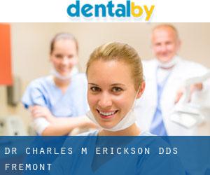 Dr. Charles M. Erickson, DDS (Fremont)