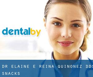 Dr. Elaine E. Reina-Quinonez, DDS (Snacks)