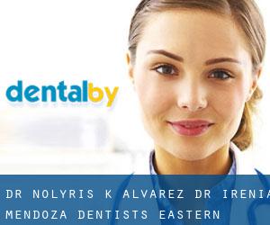 Dr. Nolyris K. Alvarez, Dr. Irenia Mendoza - Dentists. (Eastern Shores)