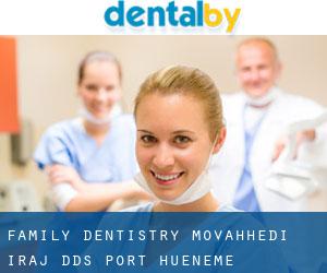 Family Dentistry: Movahhedi Iraj DDS (Port Hueneme)