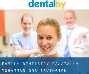 Family Dentistry: Rajabally Mohammad DDS (Irvington District)