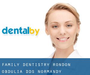 Family Dentistry: Rondon Obdulia DDS (Normandy)