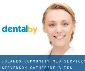 Islands Community Med Services: Stevenson Catherine B DDS (Vinalhaven)