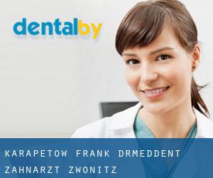 Karapetow Frank Dr.med.dent. Zahnarzt (Zwönitz)